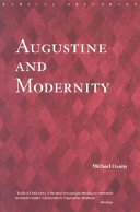 Augustine and modernity / Michael Hanby.