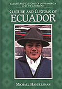 Culture and customs of Ecuador /