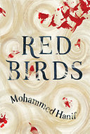 Red birds / Mohammed Hanif.