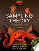 Sampling theory : for the ecological and natural resource sciences /