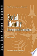 Identidad social : conocerse a uno mismo para liderar a los demas /