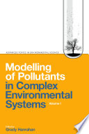 Modelling of pollutants in complex environmental systems. Vol. 1 /