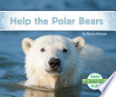 Help the polar bears /