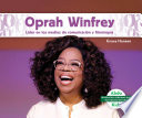 Oprah Winfrey : líder en los medios de comunicación y filantropía / Grace Hansen ; Spanish translation, Maria Puchol.