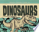 Biggest, baddest book of dinosaurs /