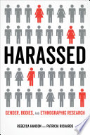 Harassed : gender, bodies, and ethnographic research /