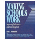 Making schools work : improving performance and controlling costs /