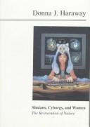 Simians, cyborgs, and women : the reinvention of nature / by Donna J. Haraway.
