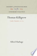 Thomas Killigrew : Cavalier Dramatist, 1612-83 /