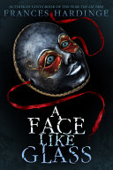 A face like glass /