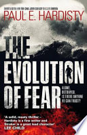 The evolution of fear /