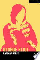 George Eliot : a critic's biography / Barbara Hardy.