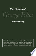 The novels of George Eliot : a study in form /