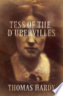 Tess of the D'Urbervilles / Thomas Hardy ; cover design by Andrea Worthington.