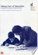 Taking care of education : an evaluation of the education of looked after children / Rachael Harker [and others].