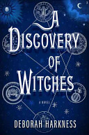 A discovery of witches /