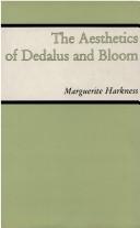 The aesthetics of Dedalus and Bloom / Marguerite Harkness.