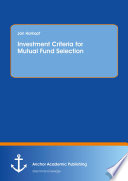 Investment Criteria for Mutual Fund Selection.