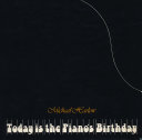 Today is the piano's birthday : poems /