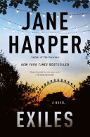 Exiles : a novel / Jane Harper.