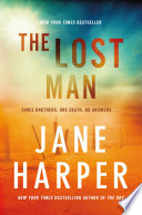 The lost man / Jane Harper.