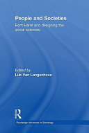 People and societies Rom Harre and designing the social sciences / edited by Luk van Langenhove.