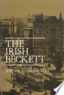The Irish Beckett / John P. Harrington.