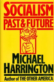 Socialism : past and future / Michael Harrington.