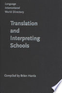 Language International World Directory of Translation and Interpreting Schools.