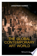 The global contemporary art world / Jonathan Harris.