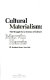 Cultural materialism : the struggle for a science of culture / Marvin Harris.