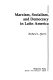 Marxism, socialism, and democracy in Latin America /