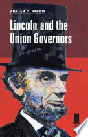 Lincoln and the union governors /