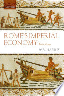 Rome's imperial economy twelve essays /