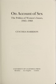 On account of sex : the politics of women's issues, 1945-1968 / Cynthia Harrison.