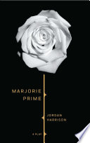 Marjorie Prime /