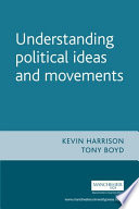 Understanding political ideas and movements : a guide for A2 politics students /