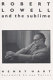 Robert Lowell and the sublime /