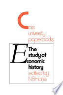 The study of economic history: collected inaugural lectures, 1893-1970 /