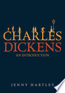 Charles Dickens : an introduction / Jenny Hartley.