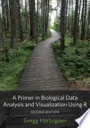 A Primer in Biological Data Analysis and Visualization Using R