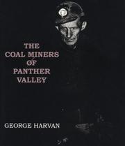 The coal miners of Panther Valley / George Harvan ; [essay by Thomas Dublin]