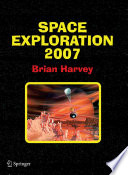 Space exploration 2007 / Brian Harvey.