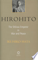 Hirohito : the Shōwa Emperor in war and peace /