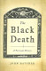 The Black Death : a personal history / John Hatcher.
