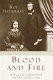 Blood and fire : William and Catherine Booth and their Salvation Army /