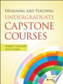 Designing and teaching undergraduate capstone courses /