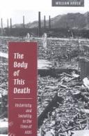 The body of this death : historicity and sociality in the time of AIDS / William Haver.