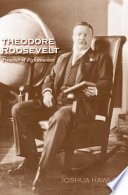 Theodore Roosevelt : preacher of righteousness /