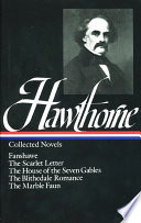 Fanshawe : Fanshawe ; The scarlet letter ; The house of seven gables ; The Blithedale romance ; The marble faun /